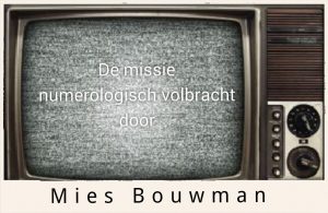 De Geslaagde missie van Mies Bouwman