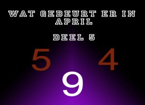 wat gebeurt er in april deel 5 