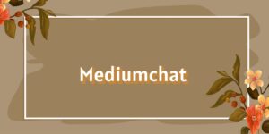Medium Chat